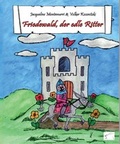 Cover: Friedewald, der edle Ritter - Edition Paashaas Verlag EPV