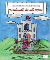 Enlarge image Cover: Friedewald, der edle Ritter - Edition Paashaas Verlag EPV