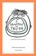 Cover: A Mouthful of Truth - Not Long Books