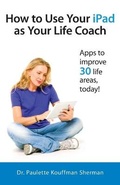 Cover: How to Use Your iPad as Your Life Coach - My Dating School