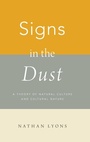 Cover: Signs in the Dust - Oxford University Press Inc