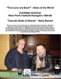 Cover: Fucking Hostile: West Perth Football Hooligans 1984-86 - Lulu.com