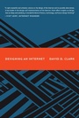 Cover: Designing an Internet - MIT Press
