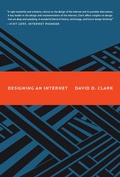 Cover: Designing an Internet - MIT Press