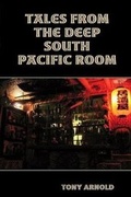 Cover: Tales From the Deep South Pacific Room - Lulu.com