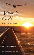Cover: Where's God? Revelations Today - Great Developments Publishers