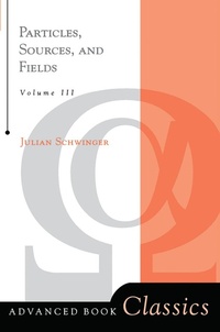Enlarge image Cover: Particles, Sources, And Fields, Volume 3 - CRC Press