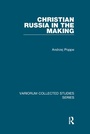 Cover: Christian Russia in the Making - Routledge