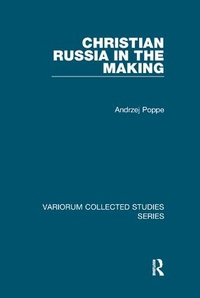 Enlarge image Cover: Christian Russia in the Making - Routledge