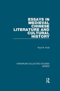 Cover: Essays in Medieval Chinese Literature and Cultural History - Routledge
