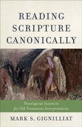 Cover: Reading Scripture Canonically - Baker Academic, Div of Baker Publishing Group