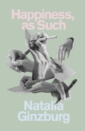 Cover: Happiness, as Such - New Directions Publishing Corporation