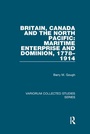 Bild: Britain, Canada and the North Pacific: Maritime Enterprise and Dominion, 1778-1914 - Routledge