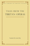 Cover: Tales from the Tibetan Operas - Wisdom Publications,U.S.