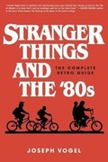 Cover: Stranger Things and the '80s - Cardinal Books