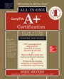 Cover: CompTIA A+ Certification All-in-One Exam Guide, Tenth Edition (Exams 220-1001 & 220-1002) - McGraw-Hill Education