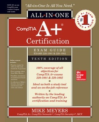 Abbildung von: CompTIA A+ Certification All-in-One Exam Guide, Tenth Edition (Exams 220-1001 & 220-1002) - McGraw-Hill Education
