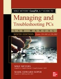 Cover: Mike Meyers' CompTIA A+ Guide to Managing and Troubleshooting PCs Lab Manual, Sixth Edition (Exams 220-1001 & 220-1002) - McGraw-Hill Education