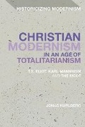 Cover: Christian Modernism in an Age of Totalitarianism - Bloomsbury Academic
