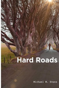 Enlarge image Cover: HARD ROADS - Lulu.com