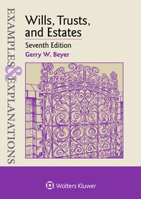 Abbildung von: Examples & Explanations for Wills, Trusts, and Estates - Wolters Kluwer Law & Business
