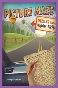 Cover: Picture Maze Puzzles for a Road Trip - Sterling