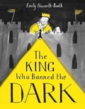 Cover: The King Who Banned the Dark - Union Square Kids