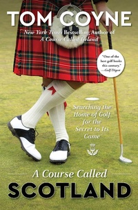 Abbildung von: A Course Called Scotland - Simon & Schuster