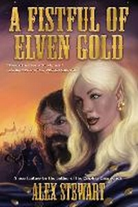 Enlarge image Cover: Fistful of Elven Gold - Baen Books