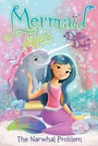Cover: The Narwhal Problem: Volume 19 - Aladdin