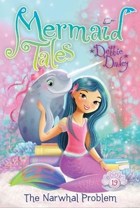 Enlarge image Cover: The Narwhal Problem: Volume 19 - Aladdin