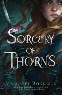 Enlarge image Cover: Sorcery of Thorns - MARGARET K MCELDERRY BOOKS