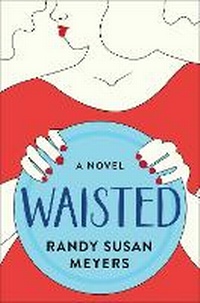 Enlarge image Cover: Waisted - Atria Books