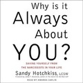Cover: Why Is It Always about You? - SIMON & SCHUSTER AUDIO