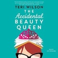 Cover: The Accidental Beauty Queen - SIMON & SCHUSTER AUDIO