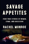 Cover: Savage Appetites - Scribner Book Company