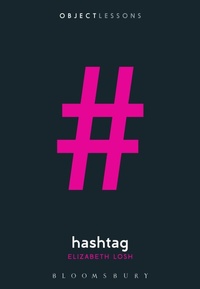 Enlarge image Cover: Hashtag - Bloomsbury Academic USA