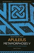 Cover: Selections from Apuleius Metamorphoses V - Bloomsbury Academic