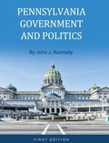 Cover: Pennsylvania Government and Politics - Cognella Academic Publishing