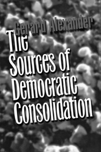 Abbildung von: The Sources of Democratic Consolidation - Cornell University Press