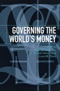 Cover: Governing the World's Money - Cornell University Press