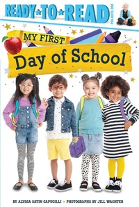 Enlarge image Cover: My First Day of School - Simon Spotlight