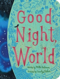 Enlarge image Cover: Good Night, World - Little Simon