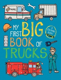 Enlarge image Cover: My First Big Book of Trucks - Little Bee Books Inc.
