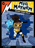 Cover: Mia Mayhem Breaks Down Walls: Volume 4 - Little Simon