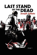 Cover: Last Stand of the Dead - Severed Press