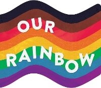 Enlarge image Cover: Our Rainbow - Little Bee Books Inc.