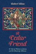 Cover: A Cedar Friend - Wipf & Stock Publishers