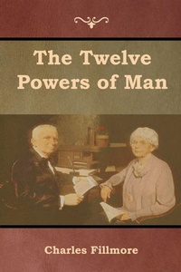 Enlarge image Cover: The Twelve Powers of Man - Bibliotech Press
