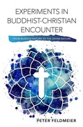 Cover: Experiments in Buddhist-Christian Encounter - Orbis Books (USA)